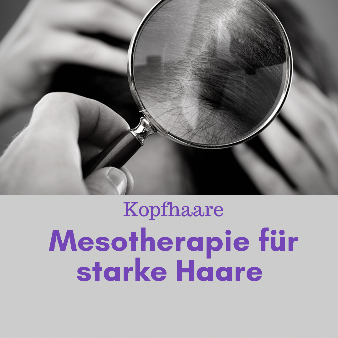 stärkere Haare auf dem Kopf mit Mesotherapie Kosmetik & Dermacare